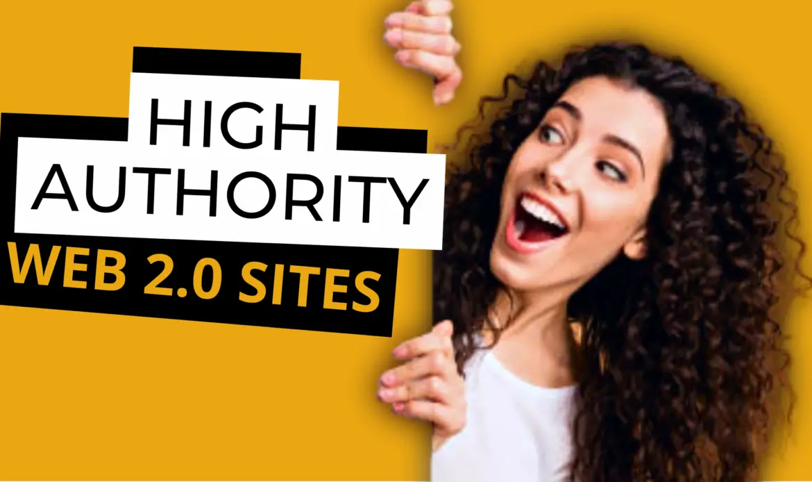 Best Free List of High Authority Web 2.0 Sites